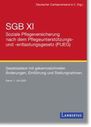 Kniha SGB XI Soziale Pflegeversicherung nach dem Pflegeunterstützungs- und -entlastungsgesetz (PUEG) 