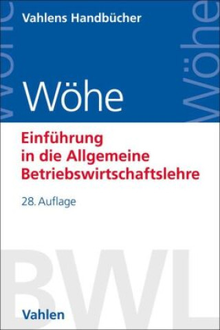 Kniha Einführung in die Allgemeine Betriebswirtschaftslehre Günter Wöhe