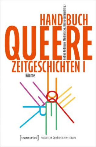 Książka Handbuch Queere Zeitgeschichten I Andrea Rottmann