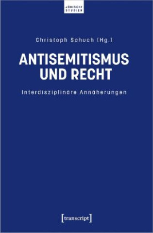 Boek Antisemitismus und Recht Christoph Schuch