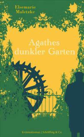 Boek Agathes dunkler Garten Elsemarie Maletzke