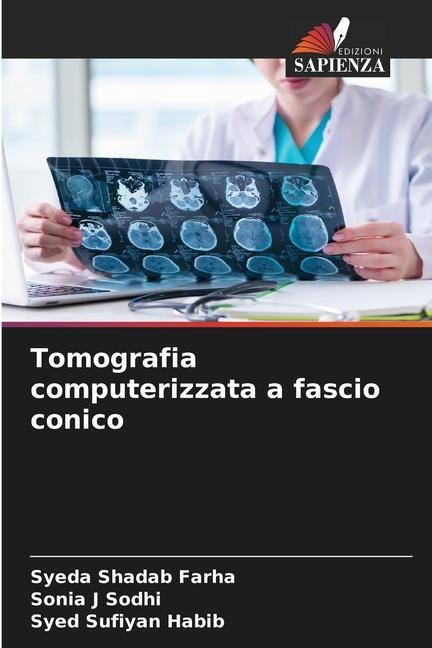 Книга Tomografia computerizzata a fascio conico Sonia J Sodhi