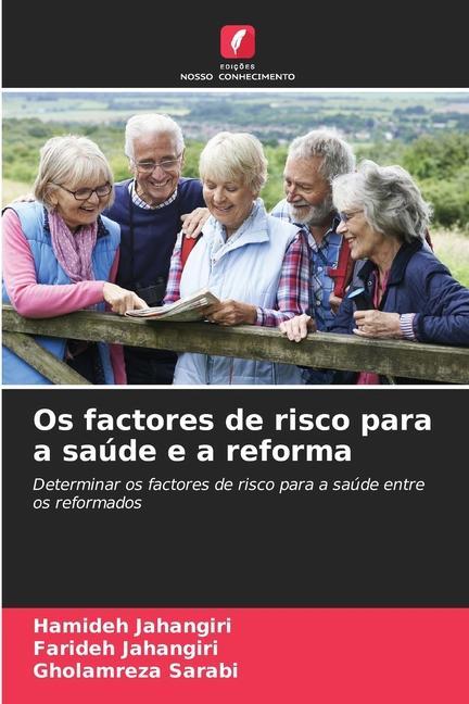 Book Os factores de risco para a saúde e a reforma Farideh Jahangiri