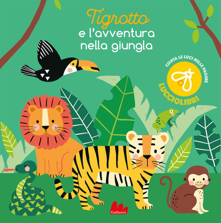 Kniha Tigrotto e l'avventura nella giungla Jane Kent