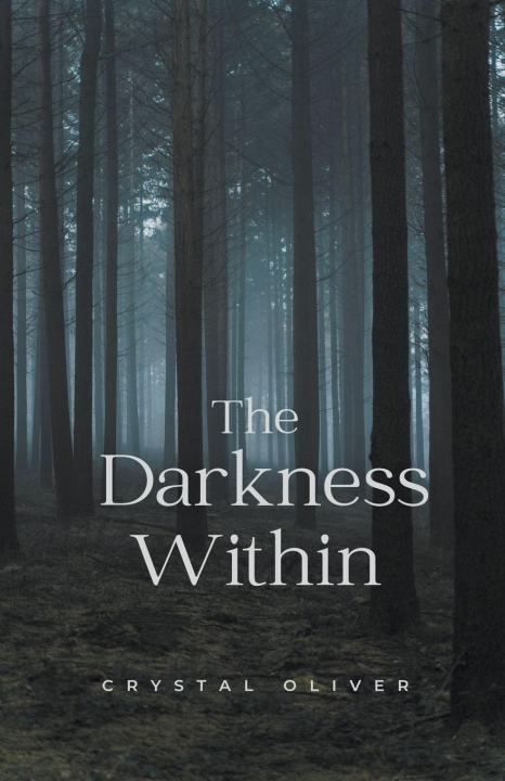 Boek The Darkness Within Crystal Oliver