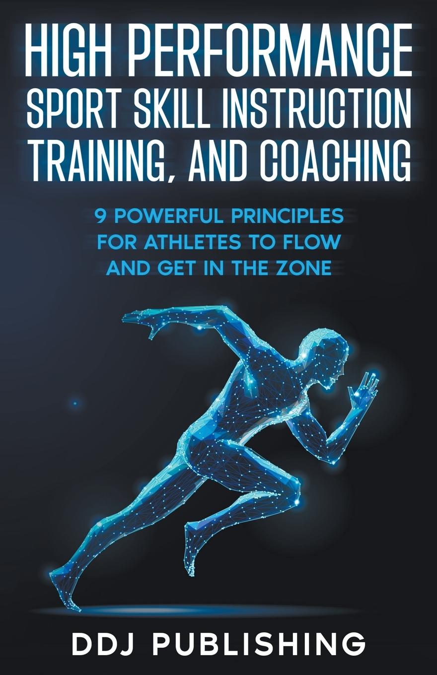 Buch High Performance Sport Skill Instruction, Training, and Coaching 