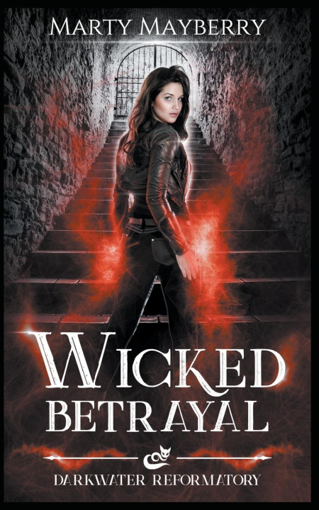 Book Wicked Betrayal Marty Mayberry