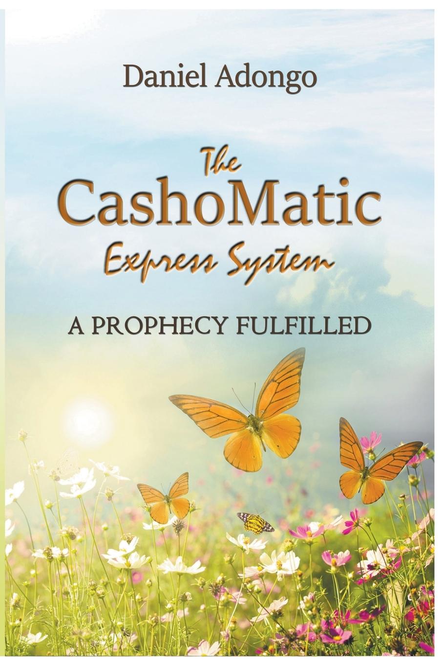 Knjiga The Cashomatic Express System Daniel Adongo