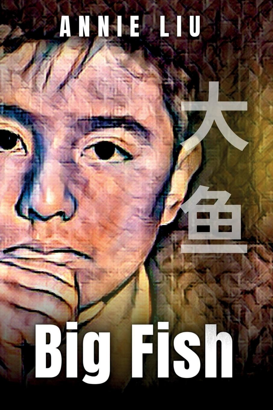 Knjiga Big Fish Annie Liu