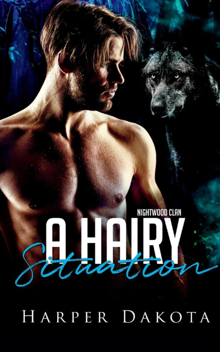 Kniha A Hairy Situtation Harper Dakota
