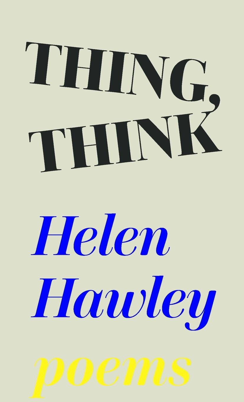 Book Thing, Think Helen Hawley