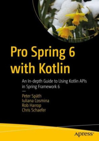Kniha Pro Spring 6 with Kotlin Peter Späth