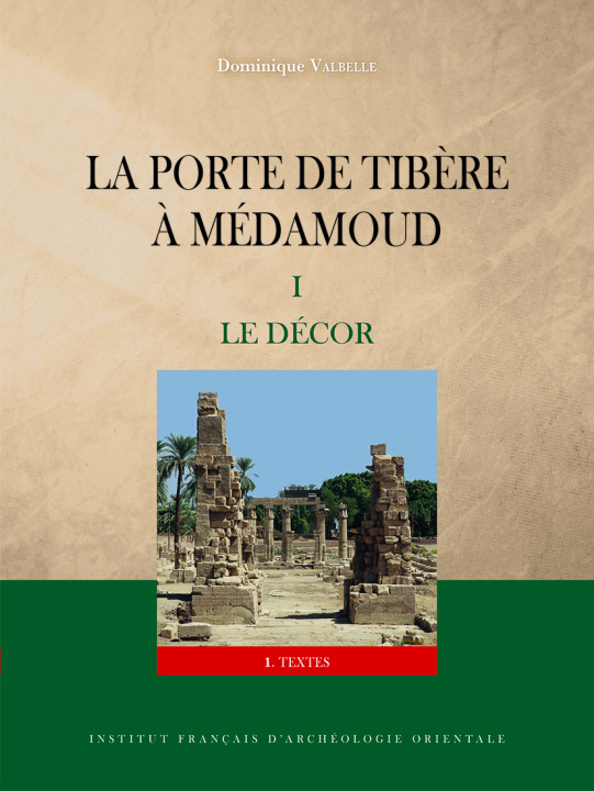 Kniha La porte de Tibère à Médamoud Valbelle