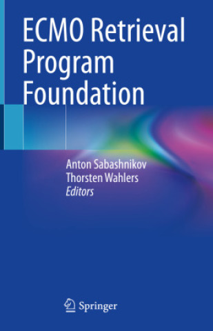 Knjiga ECMO Retrieval Program Foundation Anton Sabashnikov
