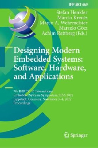 Knjiga Designing Modern Embedded Systems: Software, Hardware, and Applications Stefan Henkler