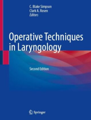 Libro Operative Techniques in Laryngology Clark A. Rosen