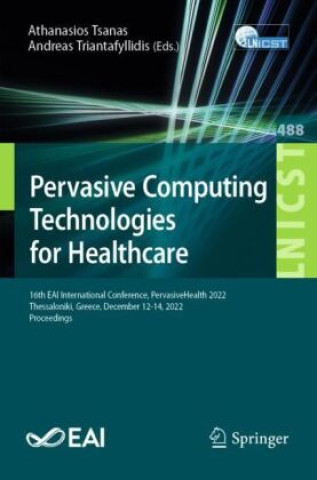 Boek Pervasive Computing Technologies for Healthcare Athanasios Tsanas