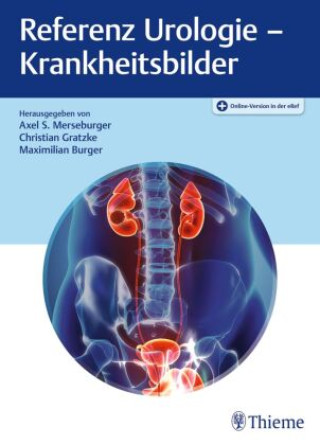 Книга Referenz Urologie - Krankheitsbilder Axel S. Merseburger