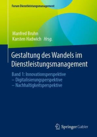Kniha Gestaltung des Wandels im Dienstleistungsmanagement Manfred Bruhn