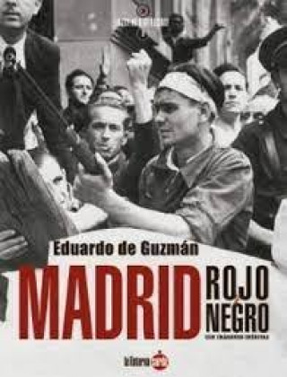 Boek Madrid rojo y negro DE GUZMAN ESPINOSA