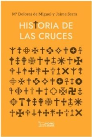 Kniha Historia de las cruces DE MIGUEL