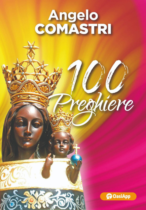 Book 100 preghiere Angelo Comastri
