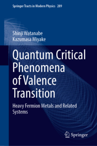 Książka Quantum Critical Phenomena of Valence Transition Shinji Watanabe
