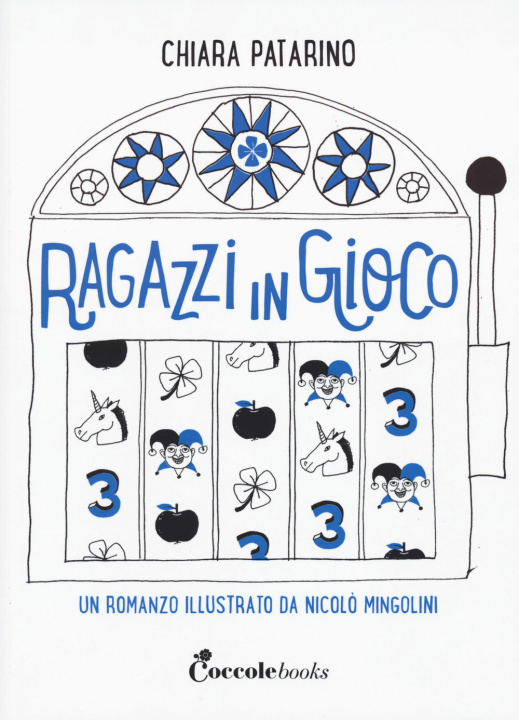 Knjiga Ragazzi in gioco Chiara Patarino