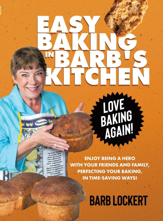 Knjiga Easy Baking in Barb's Kitchen Barb Lockert