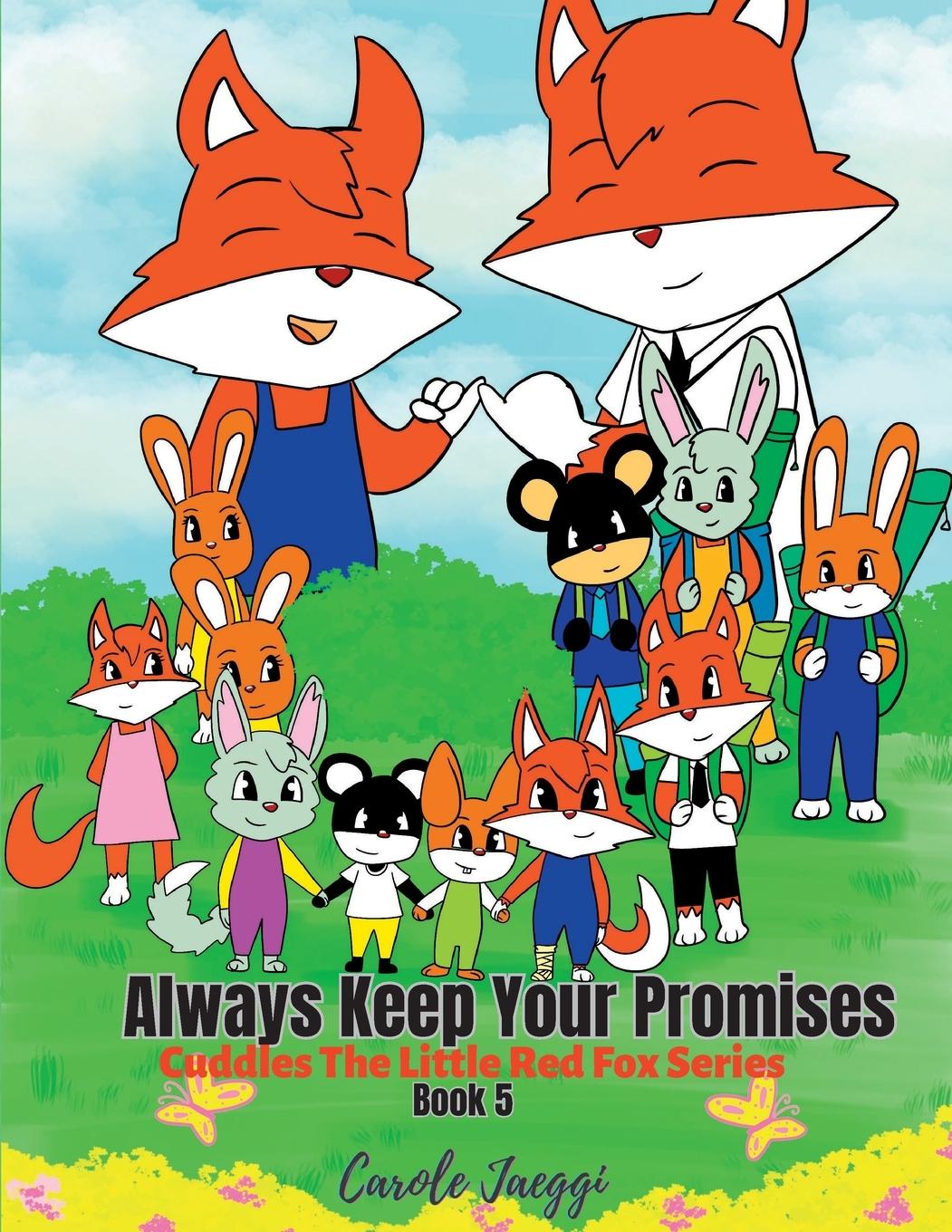 Knjiga Always Keep Your Promises Carole Jaeggi
