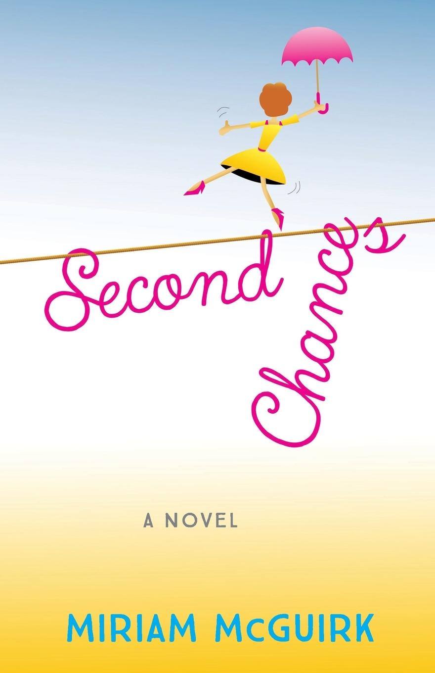 Knjiga Second Chances Mirium McGuirk