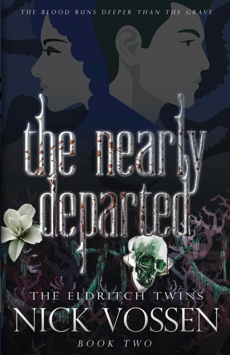 Knjiga The Nearly Departed Nick Vossen