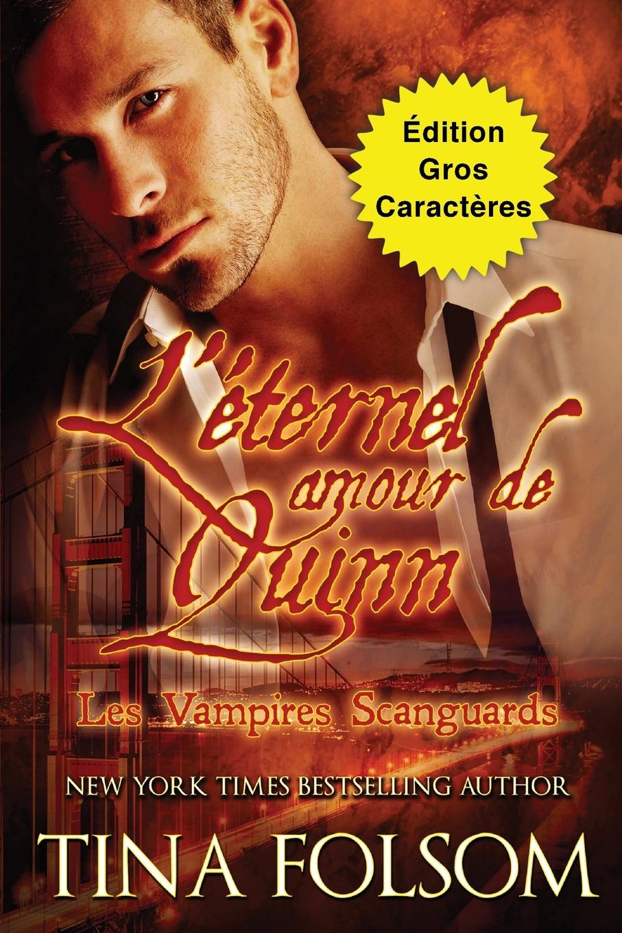 Buch L'éternel amour de Quinn (Édition Gros Caract?res) Tina Folsom