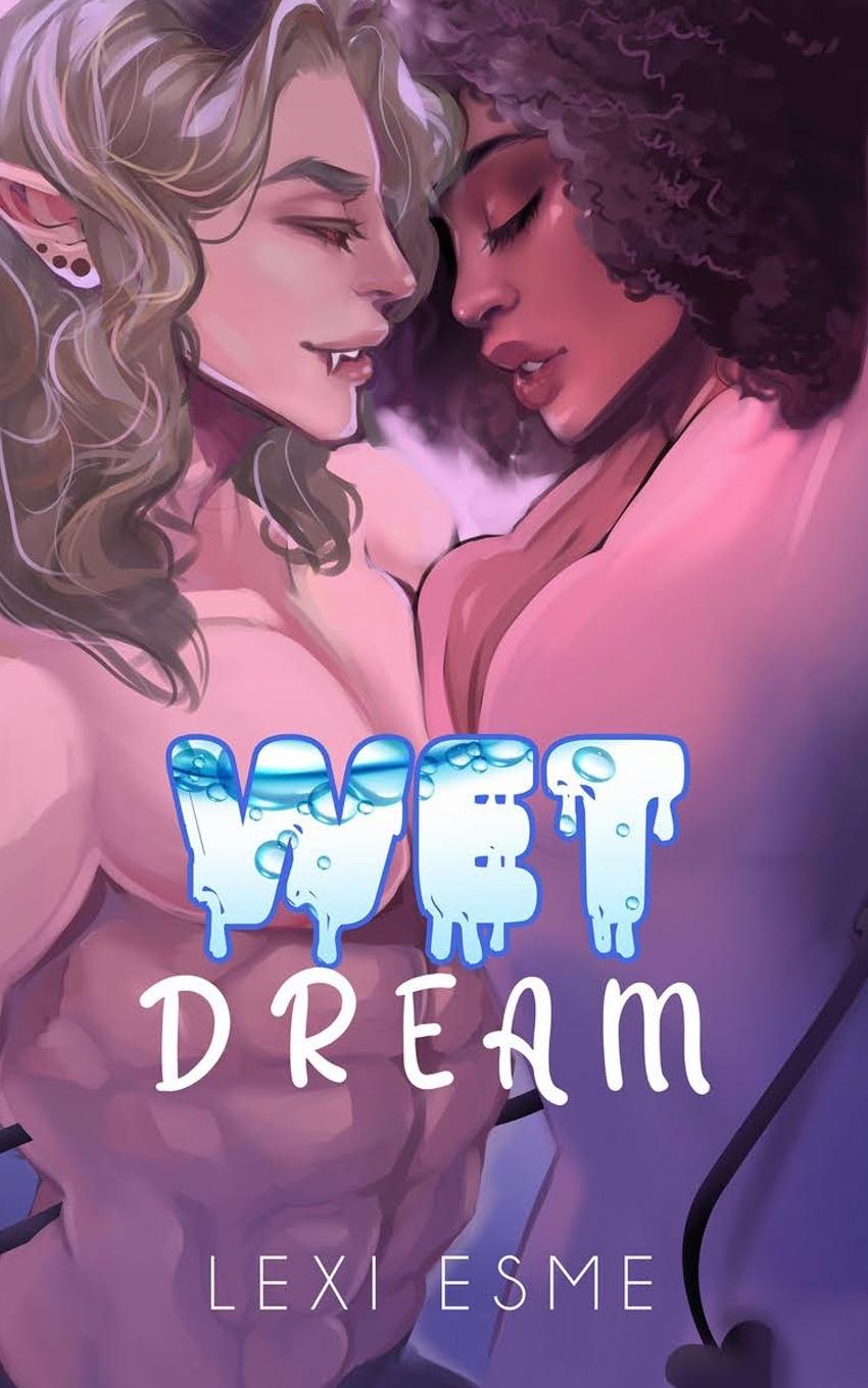 Könyv Wet Dream Lexi Esme
