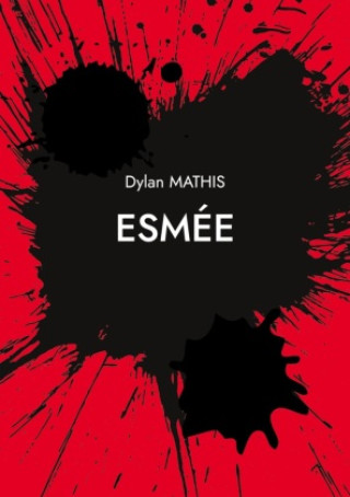 Knjiga Esmée Dylan MATHIS
