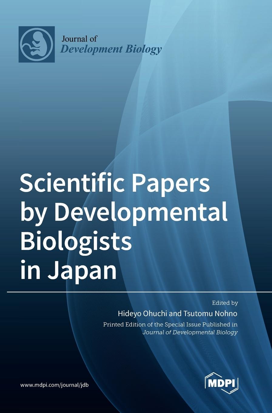 Kniha Scientific Papers by Developmental Biologists in Japan Hideyo Ohuchi