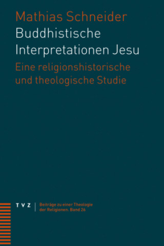 Kniha Buddhistische Interpretationen Jesu 