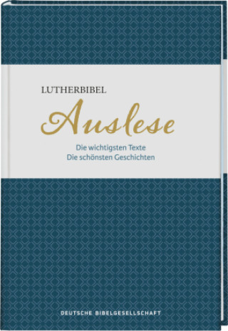 Carte Lutherbibel. Auslese Florian Voß