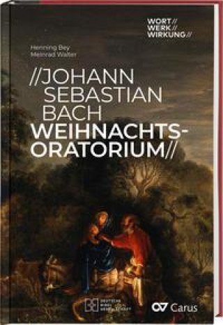 Kniha Johann Sebastian Bach, Weihnachtsoratorium Meinrad Walter