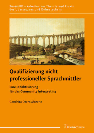 Kniha Qualifizierung nicht professioneller Sprachmittler Conchita Otero Moreno