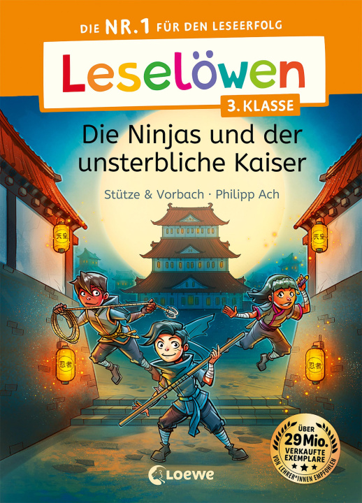 Kniha Leselöwen 3. Klasse - Die Ninjas und der unsterbliche Kaiser Loewe Erstlesebücher