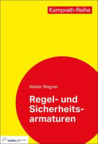 Könyv Regel- und Sicherheitsarmaturen Walter Wagner
