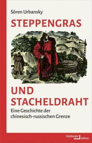 Book Steppengras und Stacheldraht Sören Urbansky