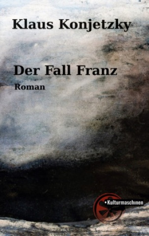 Knjiga Der Fall Franz Klaus Konjetzky