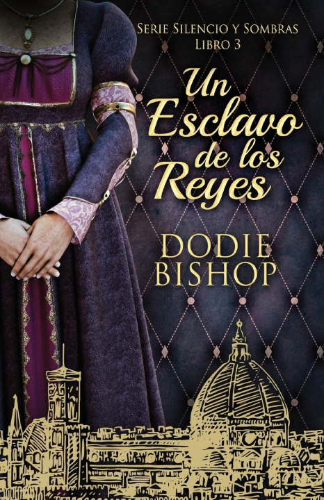 Kniha Un Esclavo de los Reyes 