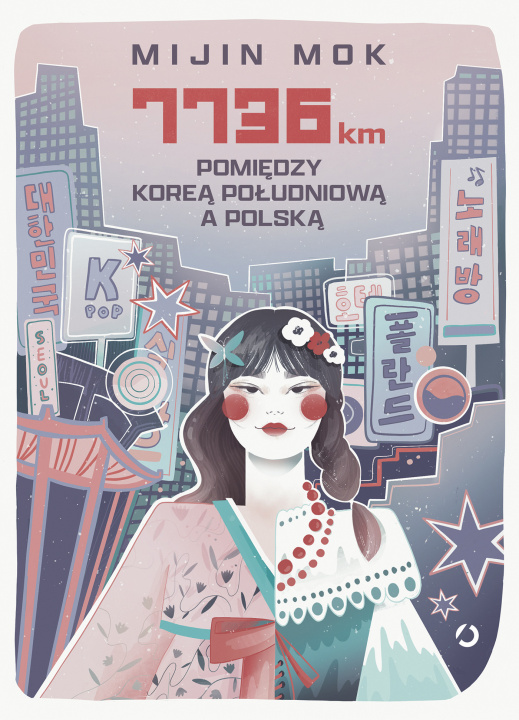 Buch 7736 km Pomiędzy Koreą Południową a Polską Mok Mijin