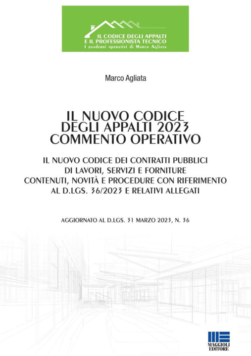 Книга nuovo codice degli appalti 2023. Commento operativo Marco Agliata