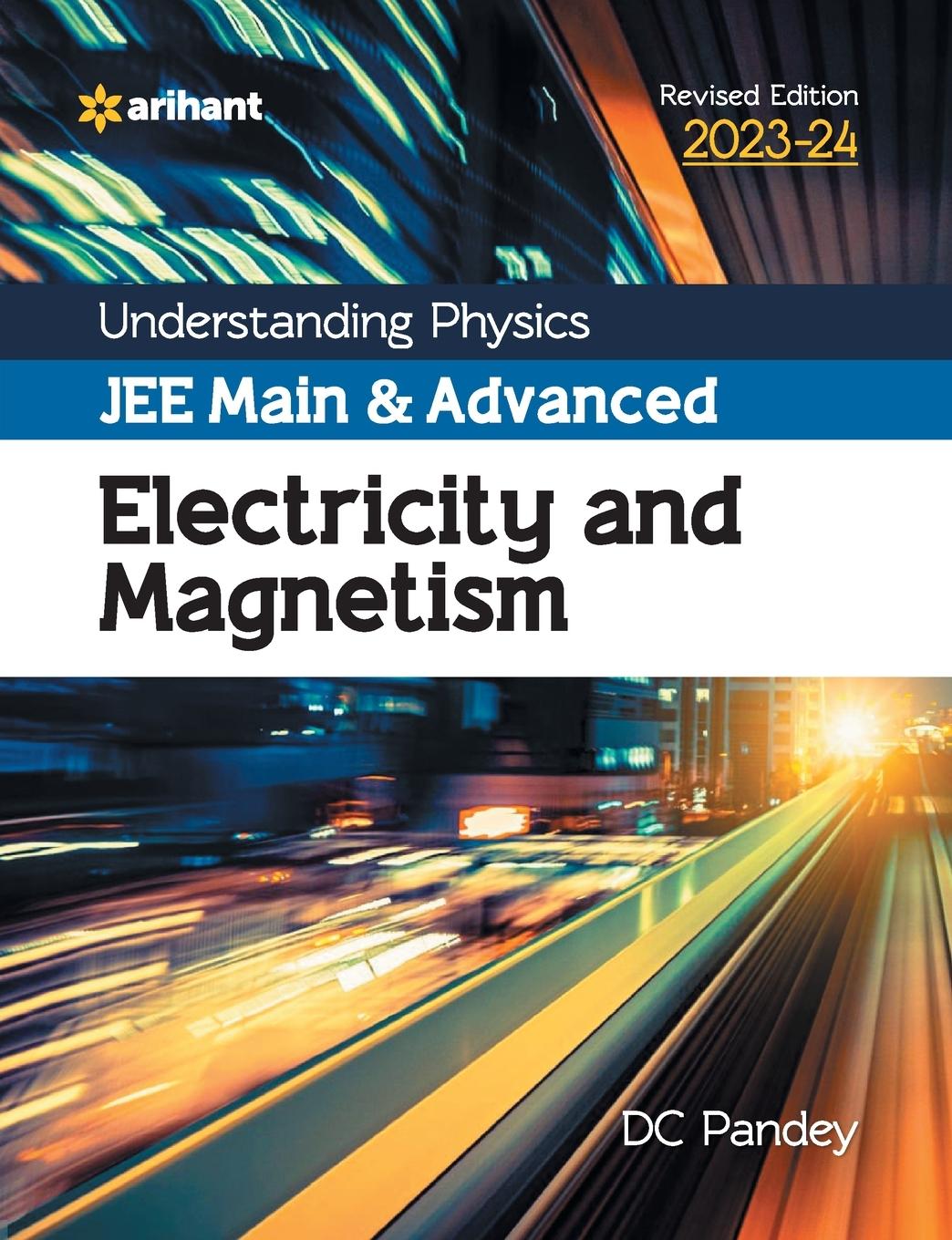 Book Understanding Physics JEE Main and Advanced Electricity and Magnetism 2023-24 