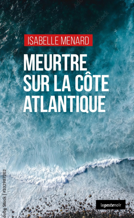 Kniha Meurtre sur la côte atlantique MENARD
