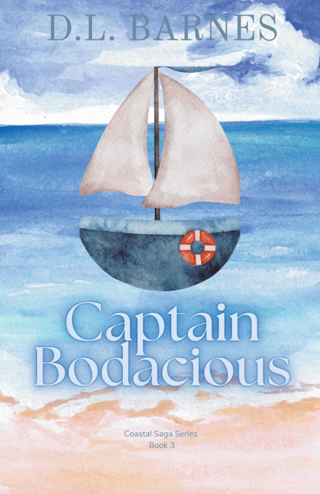 Knjiga Captain Bodacious D.L. Barnes